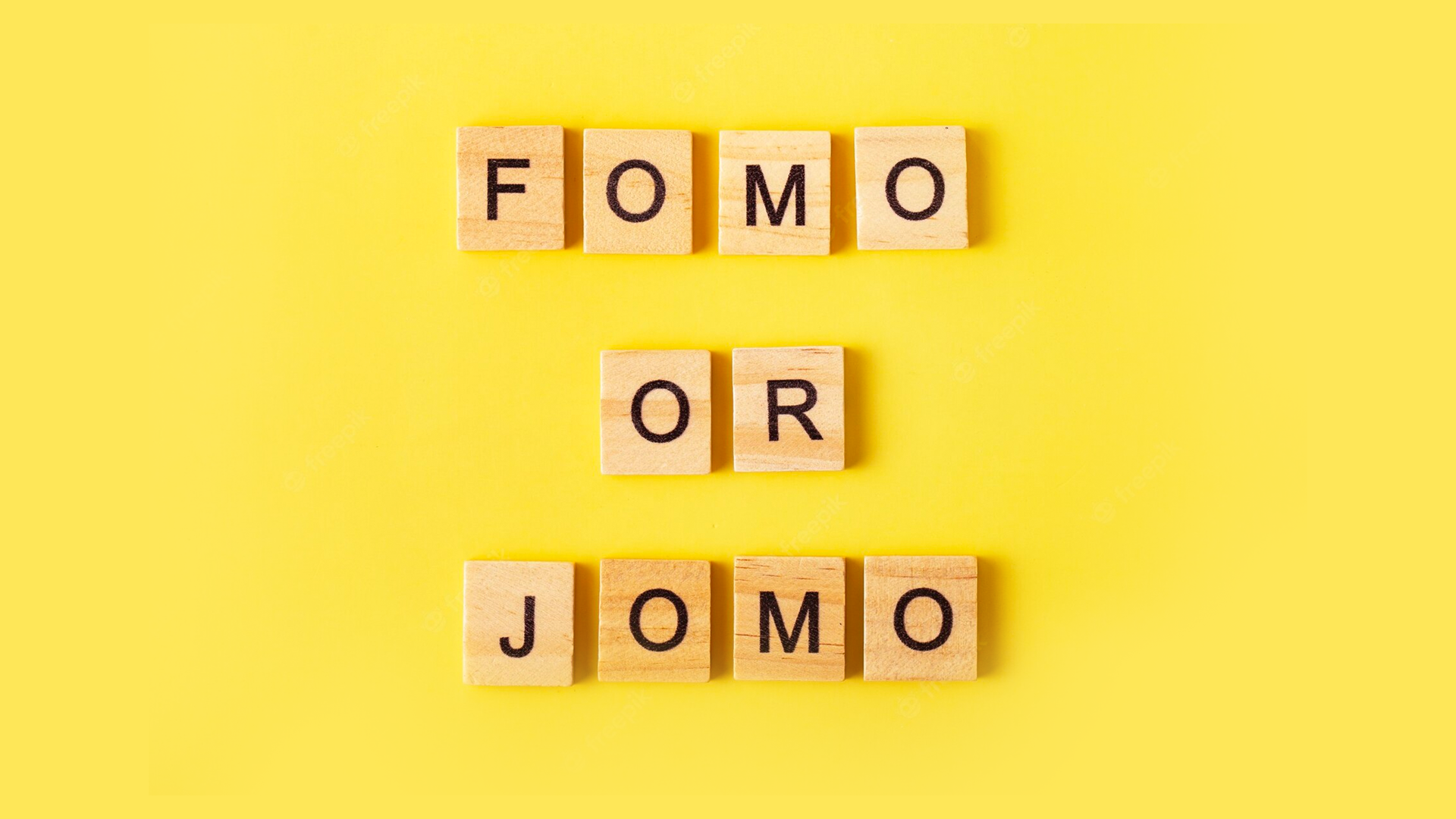 Different Ways to Turn FOMO into JOMO 